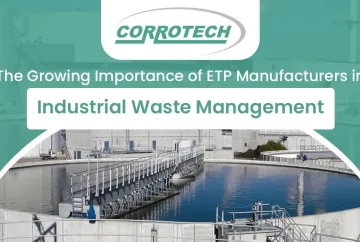 The Growing Importance of ETP Manufacturers in Industrial Waste Management