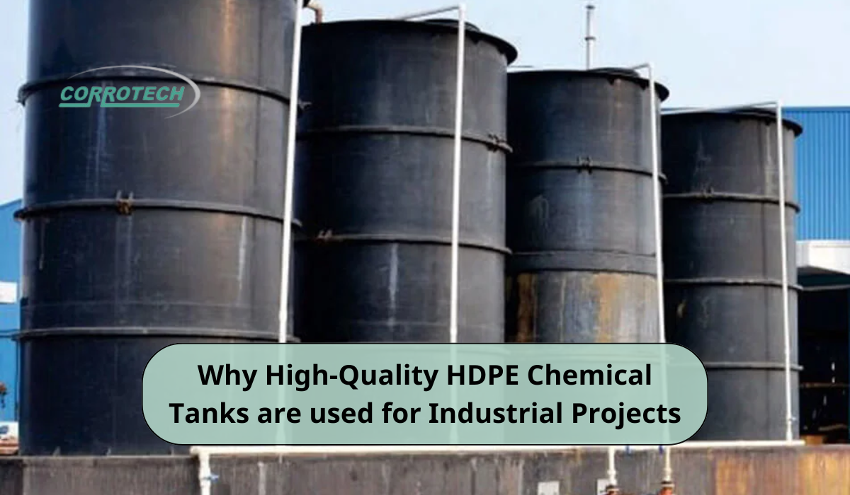 Why High-Quality HDPE Chemical Tanks are used for Industrial Projects